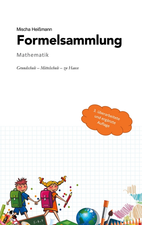 Formelsammlung Mathematik - Mischa Heißmann