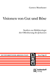 Visionen von Gut und B&ouml;se - Carsten Mumbauer