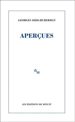 Aper&ccedil;ues - Georges Didi-Huberman