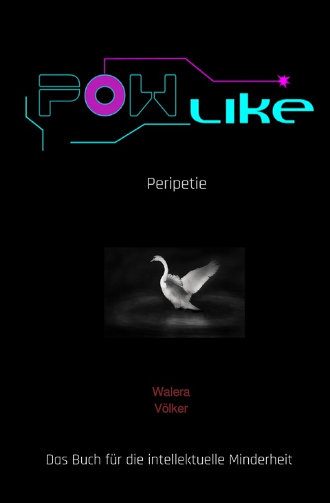 Powlike / Peripetie - Waldemar V&ouml;lker