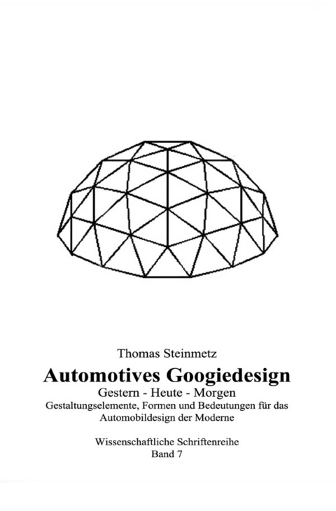 Design der 70er/60er/50er Jahre/Googiedesign: Gestern &ndash; Heute &ndash; Morgen - Dr. Thomas Steinmetz