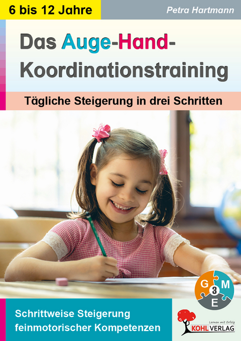 Das Auge-Hand-Koordinationstraining - Petra Hartmann