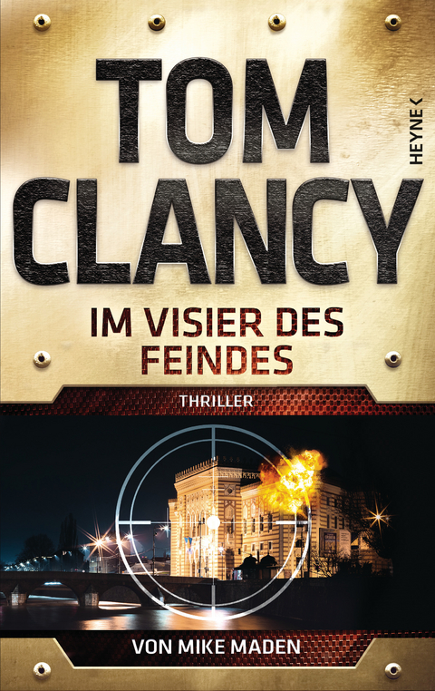 Im Visier des Feindes - Tom Clancy, Mike Maden