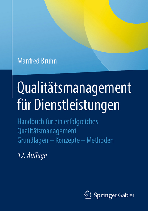 Qualit&auml;tsmanagement f&uuml;r Dienstleistungen - Manfred Bruhn