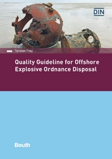 Quality Guideline for Offshore Explosive Ordnance Disposal - Torsten Frey