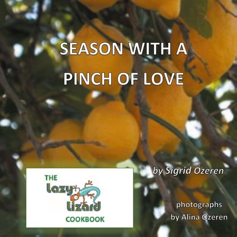 Season With A Pinch Of Love - Sigrid Özeren