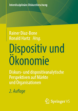 Dispositiv und &Ouml;konomie - 