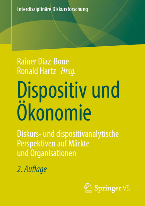 Dispositiv und &Ouml;konomie - 