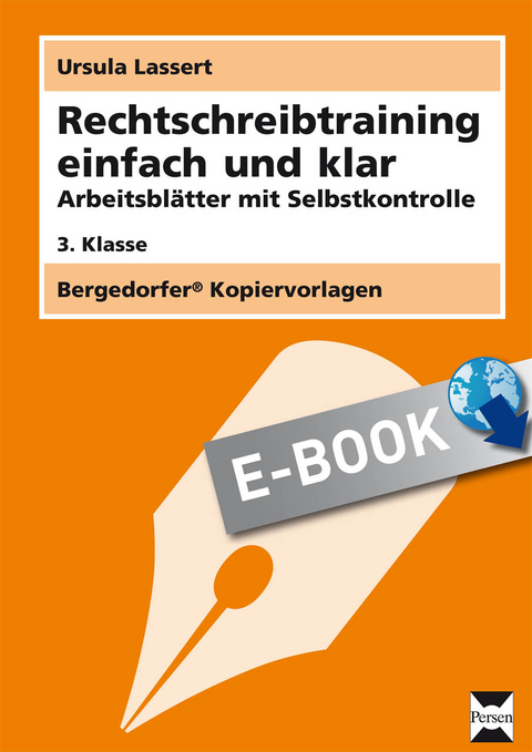Rechtschreibtraining einfach und klar - 3. Klasse - Ursula Lassert