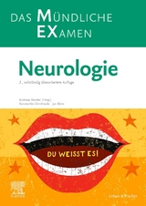 MEX – Das Mündliche Examen: Neurologie - Konstantin Dimitriadis, Jan Rémi