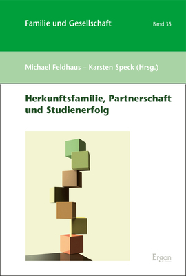 Herkunftsfamilie, Partnerschaft und Studienerfolg - 