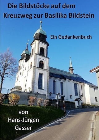 Die Bildstöcke auf dem Kreuzweg zur Basilika Maria Bildstein