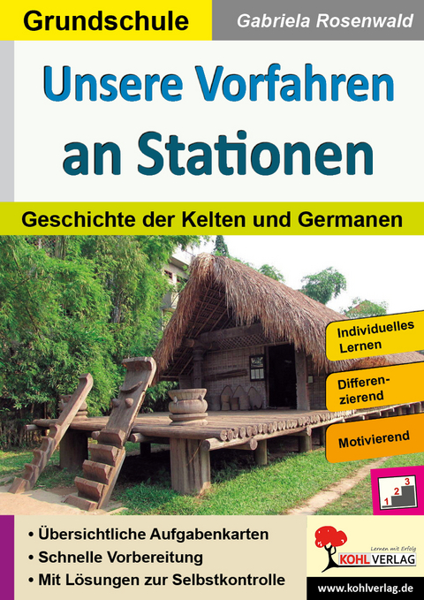 Unsere Vorfahren an Stationen - Gabriela Rosenwald