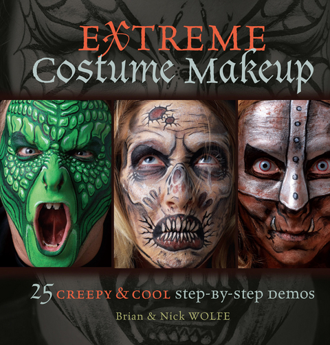 Extreme Costume Makeup -  Brian Wolfe,  Nick Wolfe