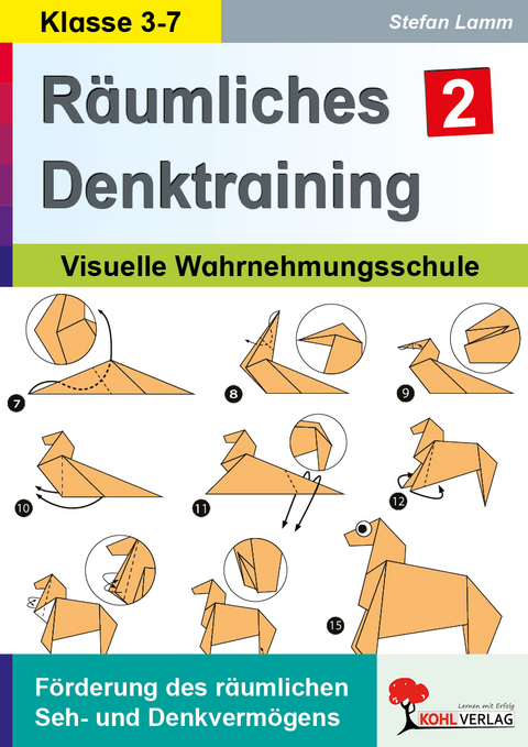 R&auml;umliches Denktraining / Band 2 - Stefan Lamm