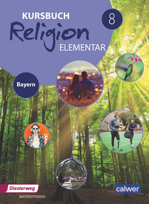 Kursbuch Religion Elementar 8 - Ausgabe 2017 f&uuml;r Bayern - 
