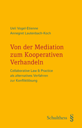 Von der Mediation zum Kooperativen Anwaltsverfahren