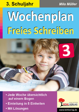 Wochenplan Freies Schreiben / Klasse 3 - Mila M&uuml;ller