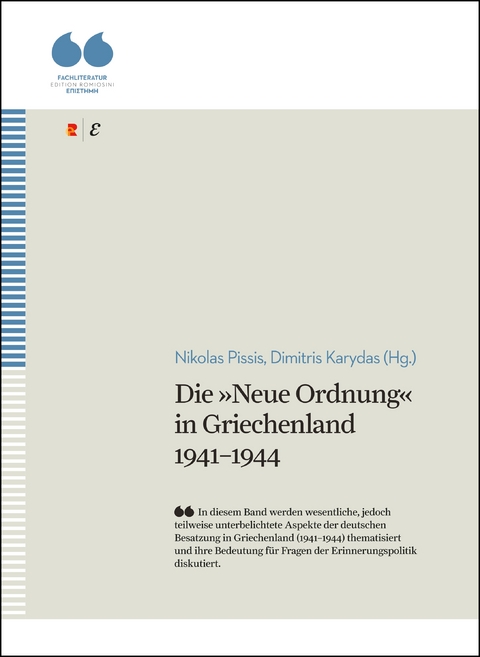 Die &raquo;Neue Ordnung&laquo; in Griechenland 1941&ndash;1944 - 