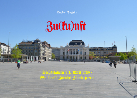 Zu(ku)nft - Stephan Siegfried