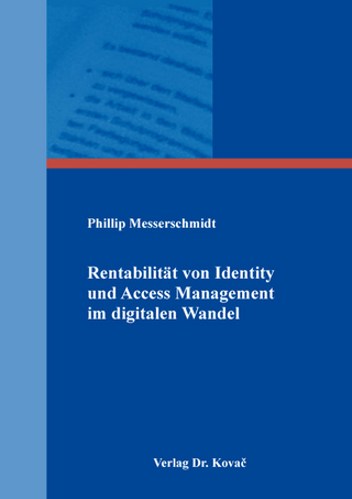 Rentabilität von Identity und Access Management im digitalen Wandel