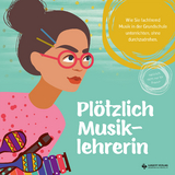 Pl&ouml;tzlich Musiklehrerin