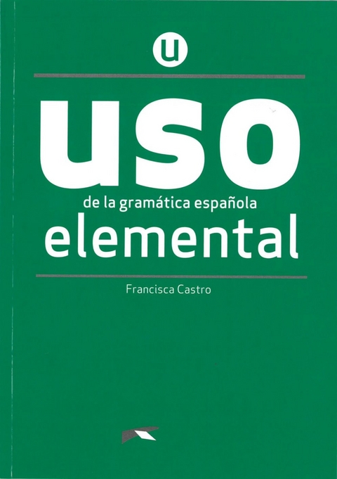 Uso de la gram&aacute;tica espa&ntilde;ola - Francisca Castro