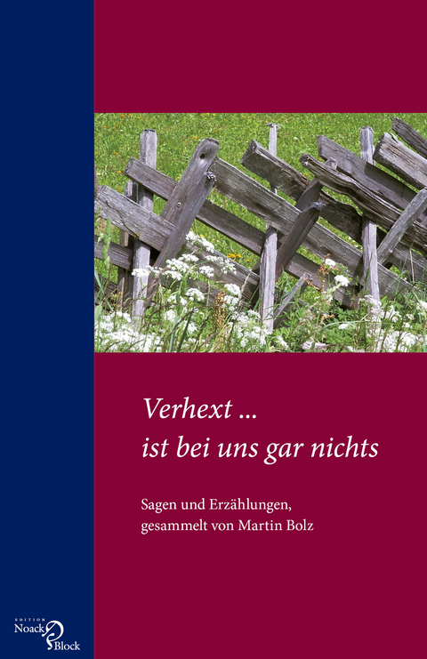 Verhext ... ist bei uns gar nichts - Martin Bolz