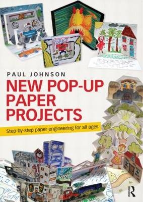 New Pop-Up Paper Projects -  Paul Johnson