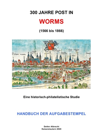300 Jahre Post in Worms (1566 bis 1866)