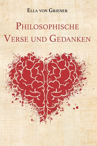 Philosophische Verse und Gedanken