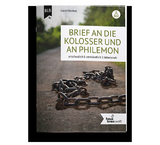 Der Brief an die Kolosser und an Philemon - Gerd Mankel