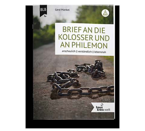 Der Brief an die Kolosser und an Philemon - Gerd Mankel