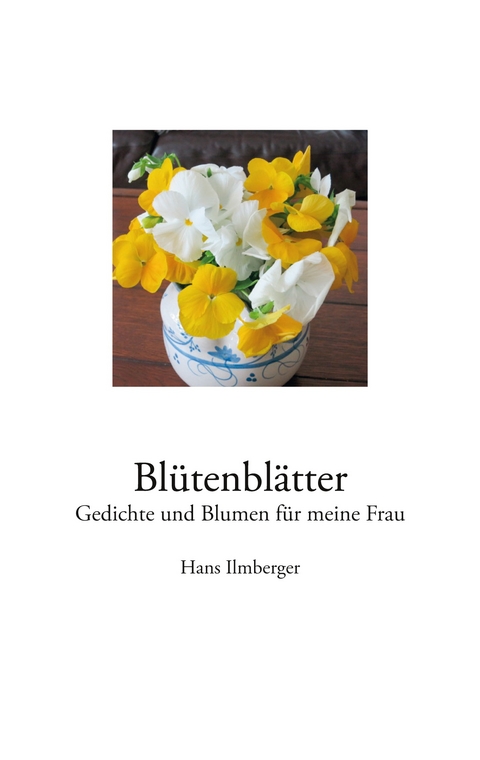 Bl&uuml;tenbl&auml;tter - Hans Ilmberger