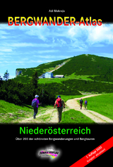 Bergwanderatlas Nieder&ouml;sterreich - Adi Mokrejs