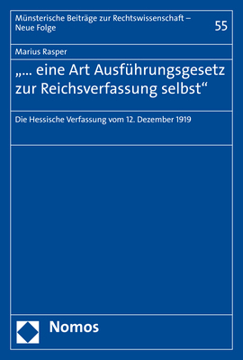 "… eine Art Ausführungsgesetz zur Reichsverfassung selbst" - Marius Rasper