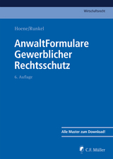 AnwaltFormulare Gewerblicher Rechtsschutz - Hoene, Verena; Runkel, Kai; Althaus, Arndt