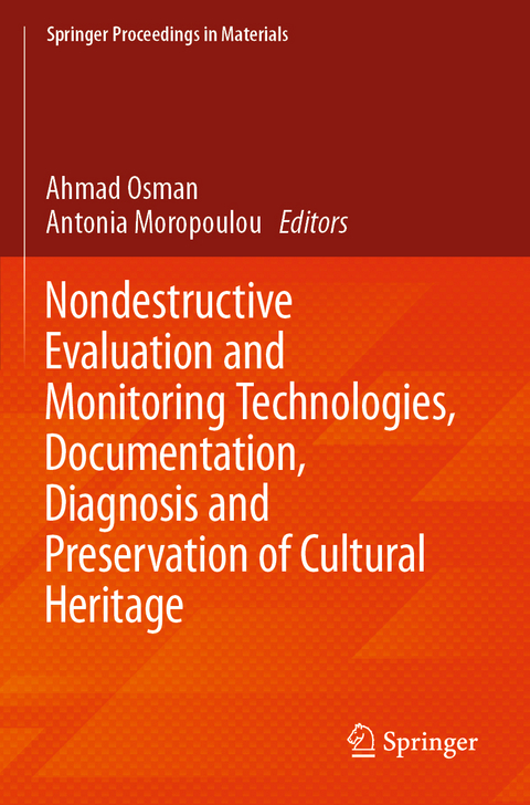 Nondestructive Evaluation and Monitoring Technologies, Documentation, Diagnosis and Preservation of Cultural Heritage - 