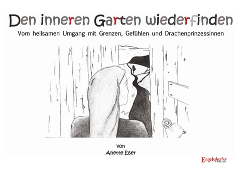 Den inneren Garten wiederfinden - Anette E&szlig;er