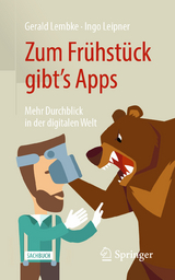 Zum Frühstück gibt's Apps - Lembke, Gerald; Leipner, Ingo