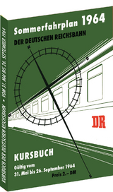 Kursbuch der Deutschen Reichsbahn - Sommerfahrplan 1964 - 