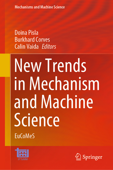 New Trends in Mechanism and Machine Science - 
