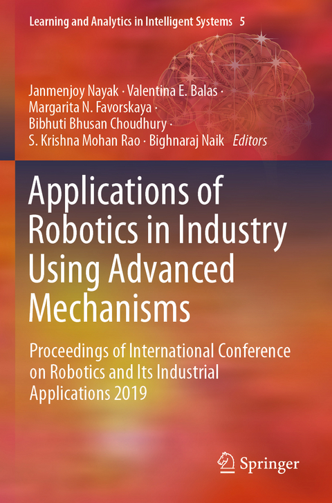 Applications of Robotics in Industry Using Advanced Mechanisms - 