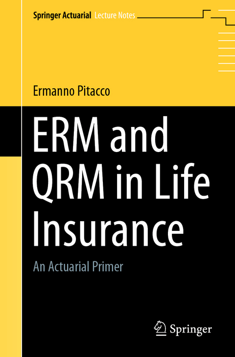 ERM and QRM in Life Insurance - Ermanno Pitacco