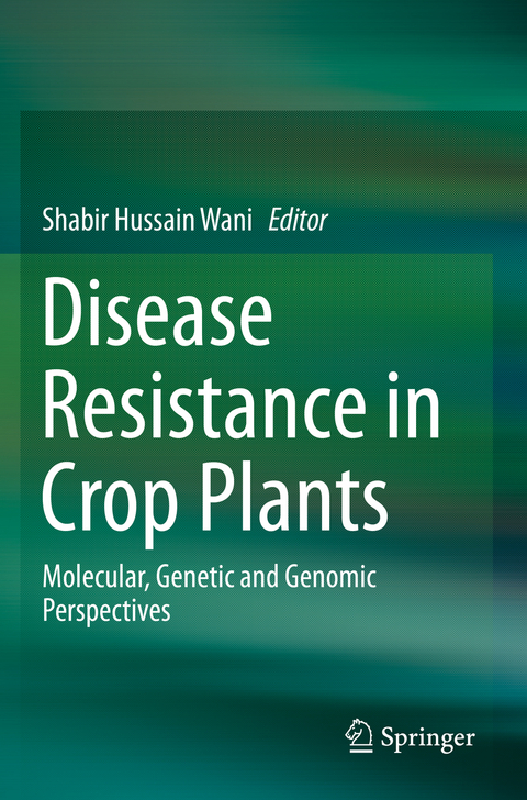Disease Resistance in Crop Plants - 