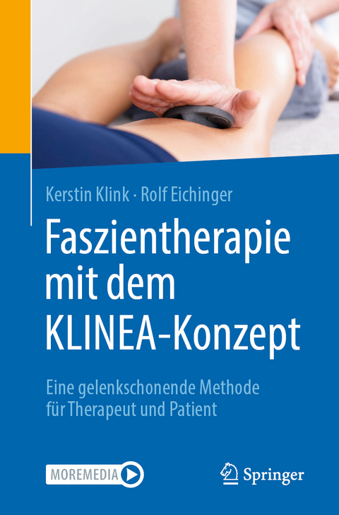 Faszientherapie mit dem KLINEA-Konzept - Kerstin Klink, Rolf Eichinger