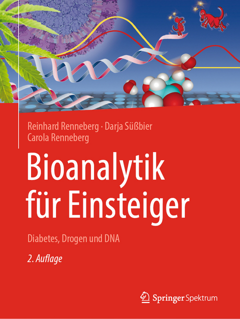 Bioanalytik f&uuml;r Einsteiger - Reinhard Renneberg, Darja S&uuml;&szlig;bier, Carola Renneberg