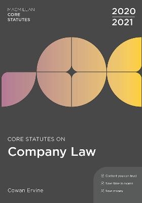 Core Statutes on Company Law 2020-21 - Cowan Ervine