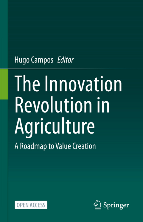 The Innovation Revolution in Agriculture - 