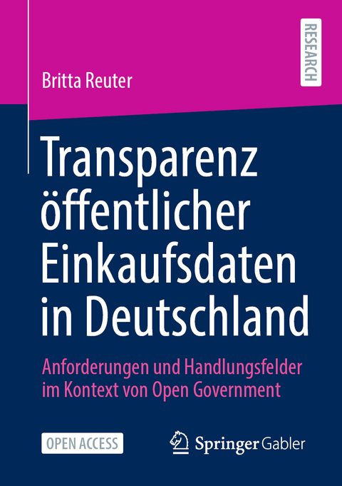 Transparenz &ouml;ffentlicher Einkaufsdaten in Deutschland - Britta Reuter